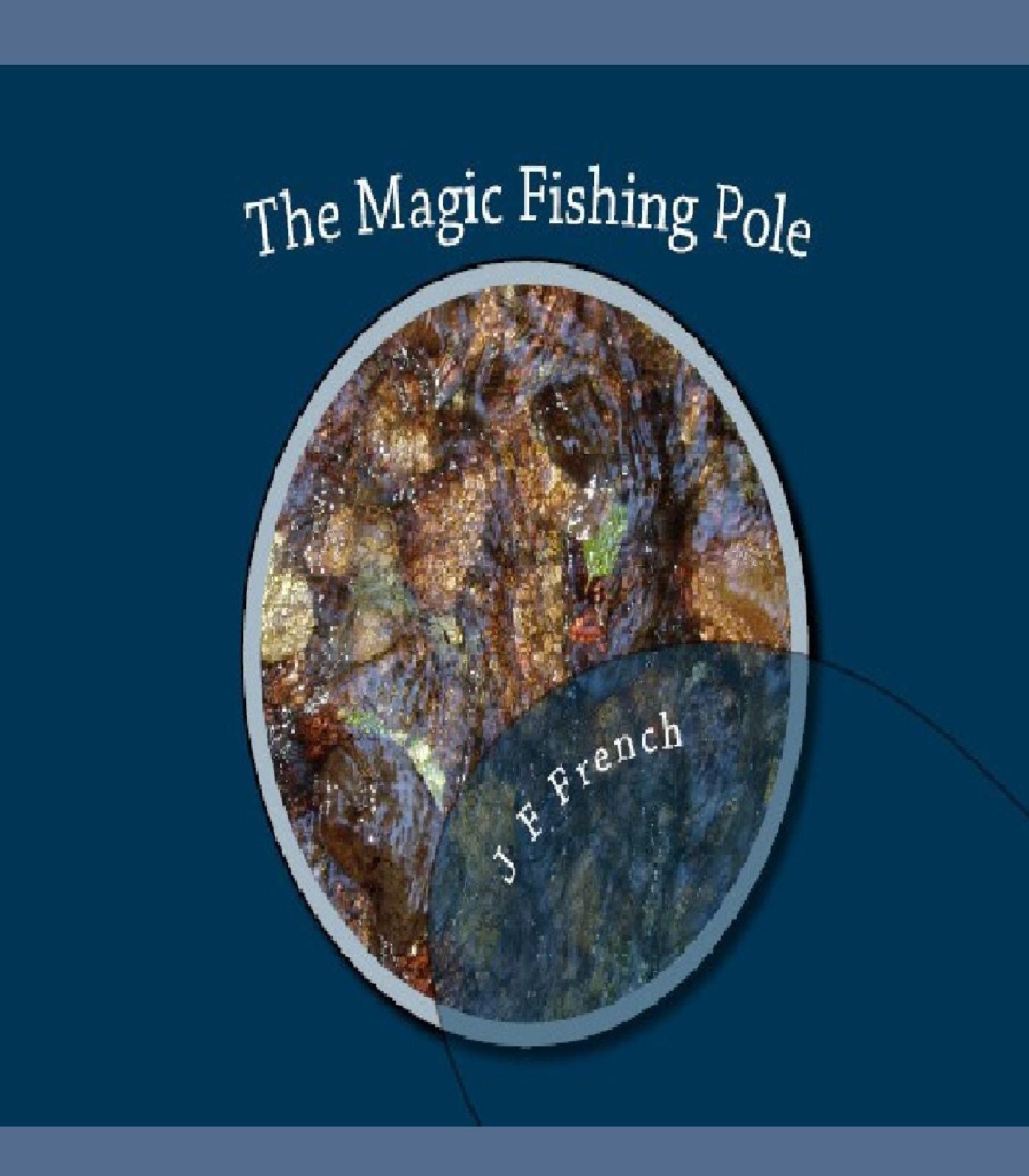 The Magic Fishing Pole
