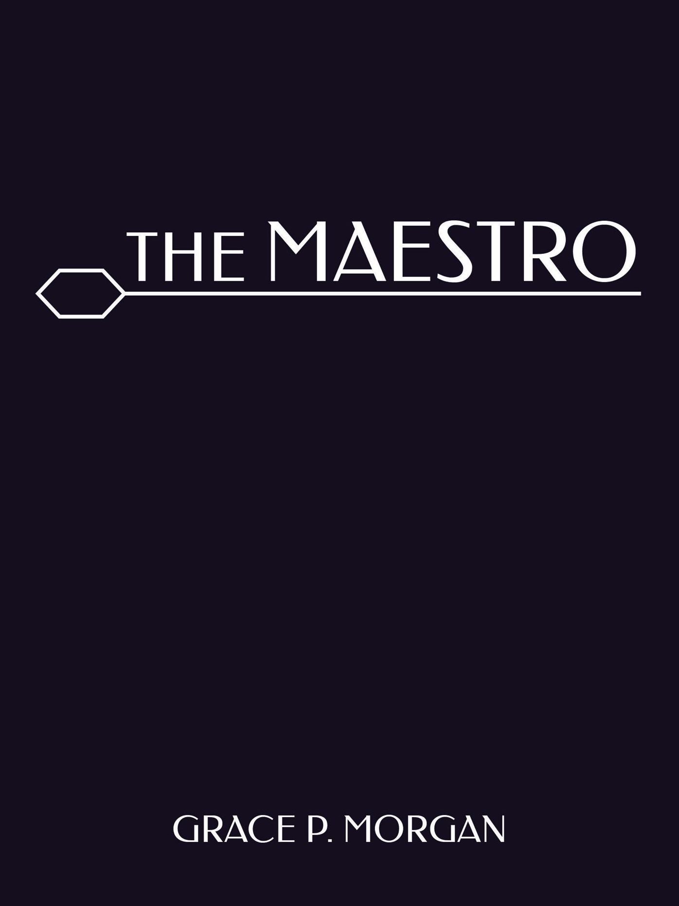 The Maestro