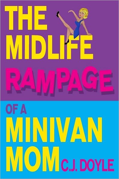 The Midlife Rampage of a Minivan Mom