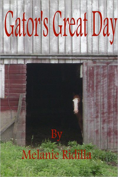 Gator's Great Day (Bianca's Ruby Slippers Series #5)