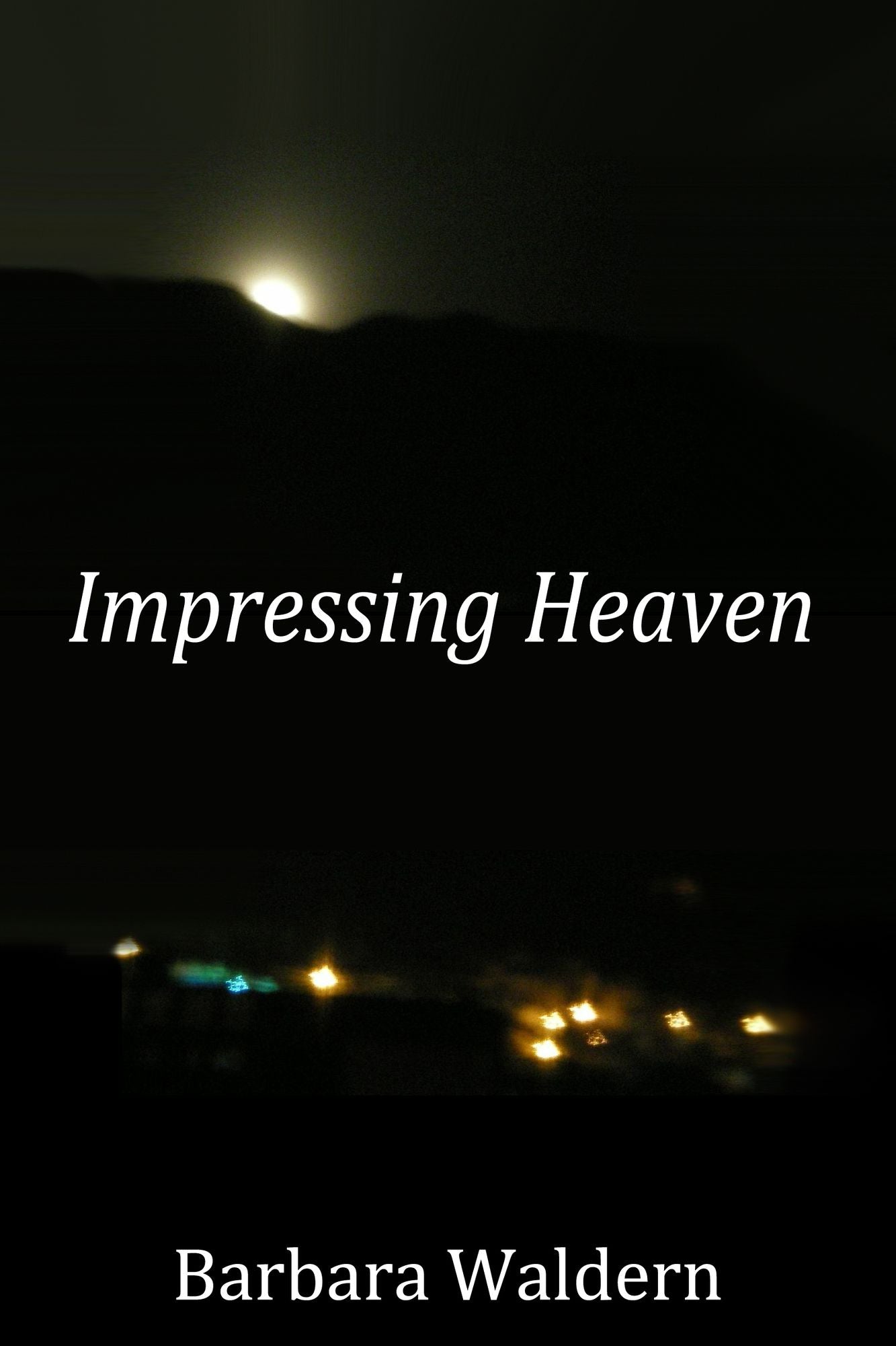 Impressing Heaven