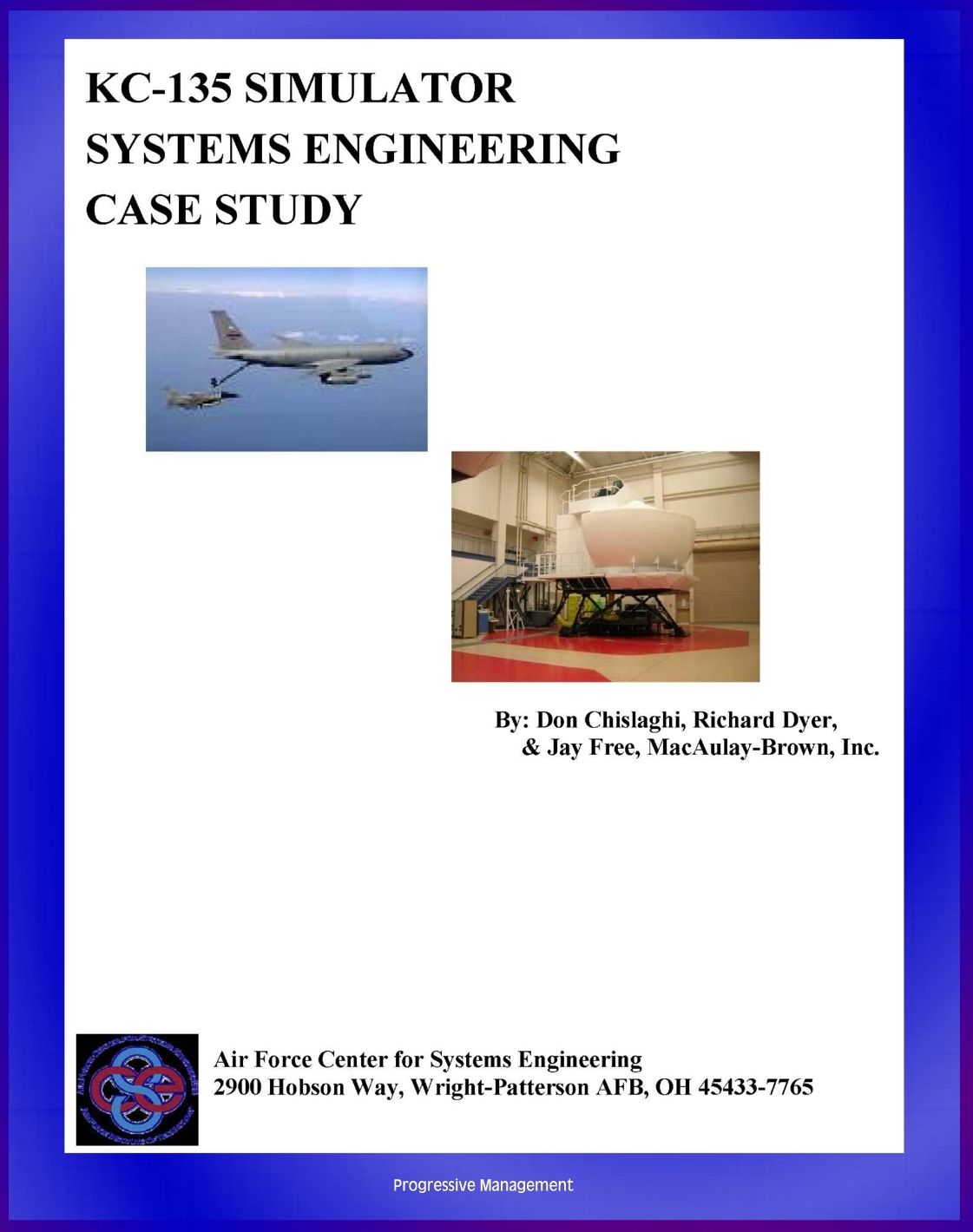 KC-135 Simulator Systems Engineering Case Study: Technical Information and Program History