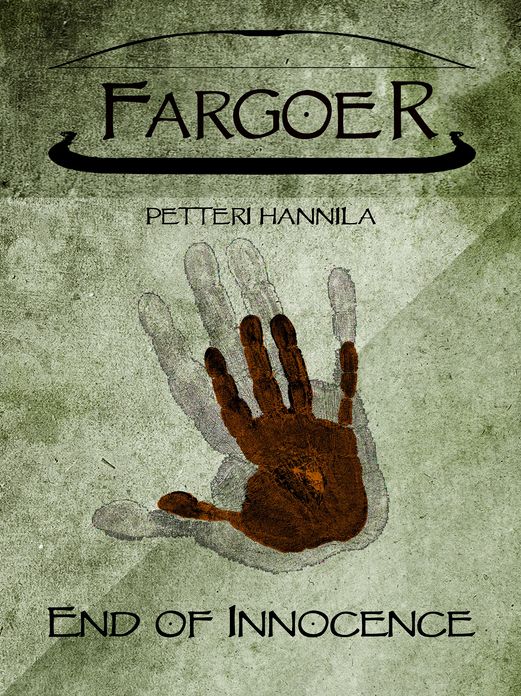 End of Innocence (Fargoer Short Stories, #1)