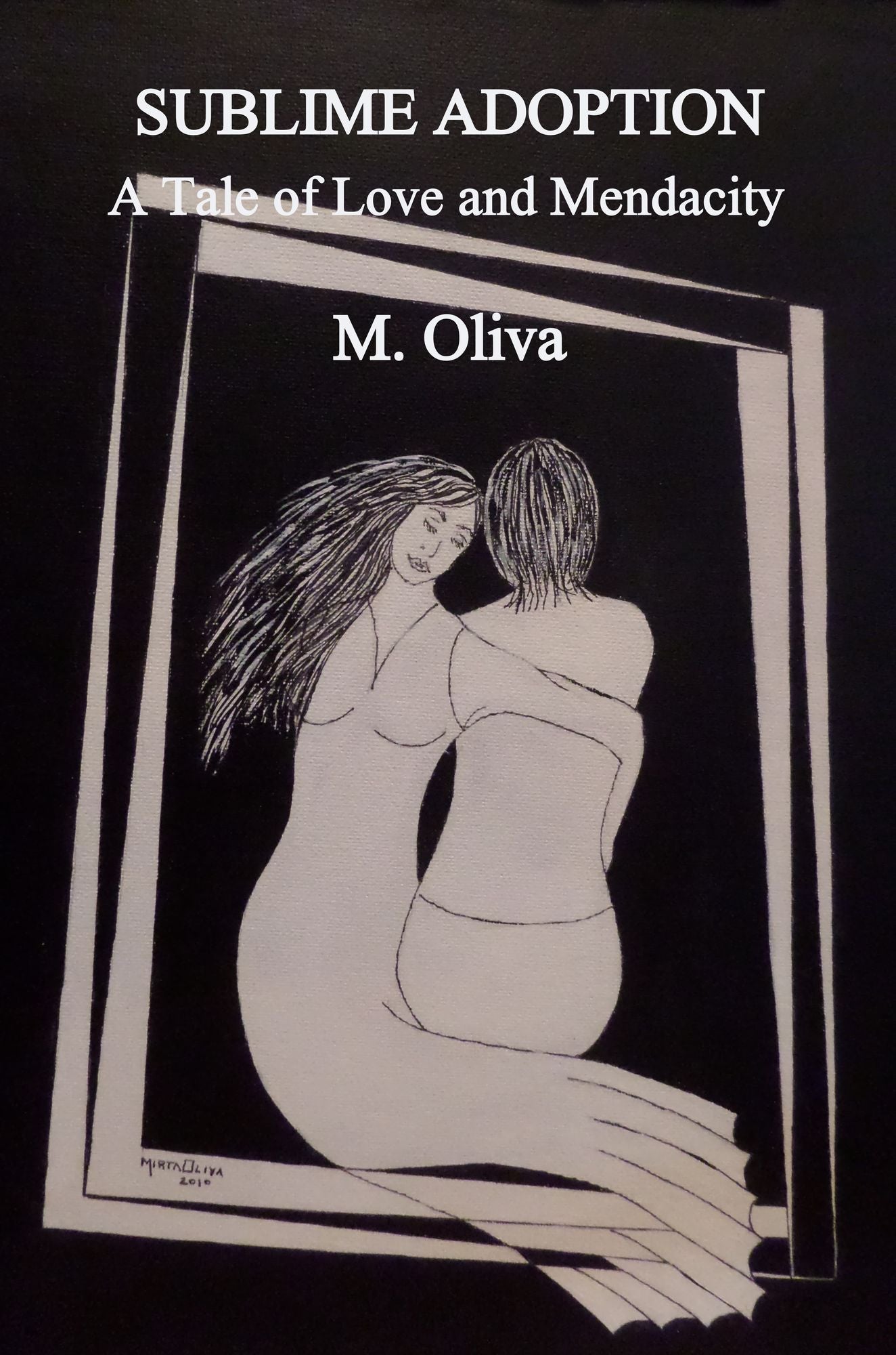 Sublime Adoption ~ A Tale of Love and Mendacity