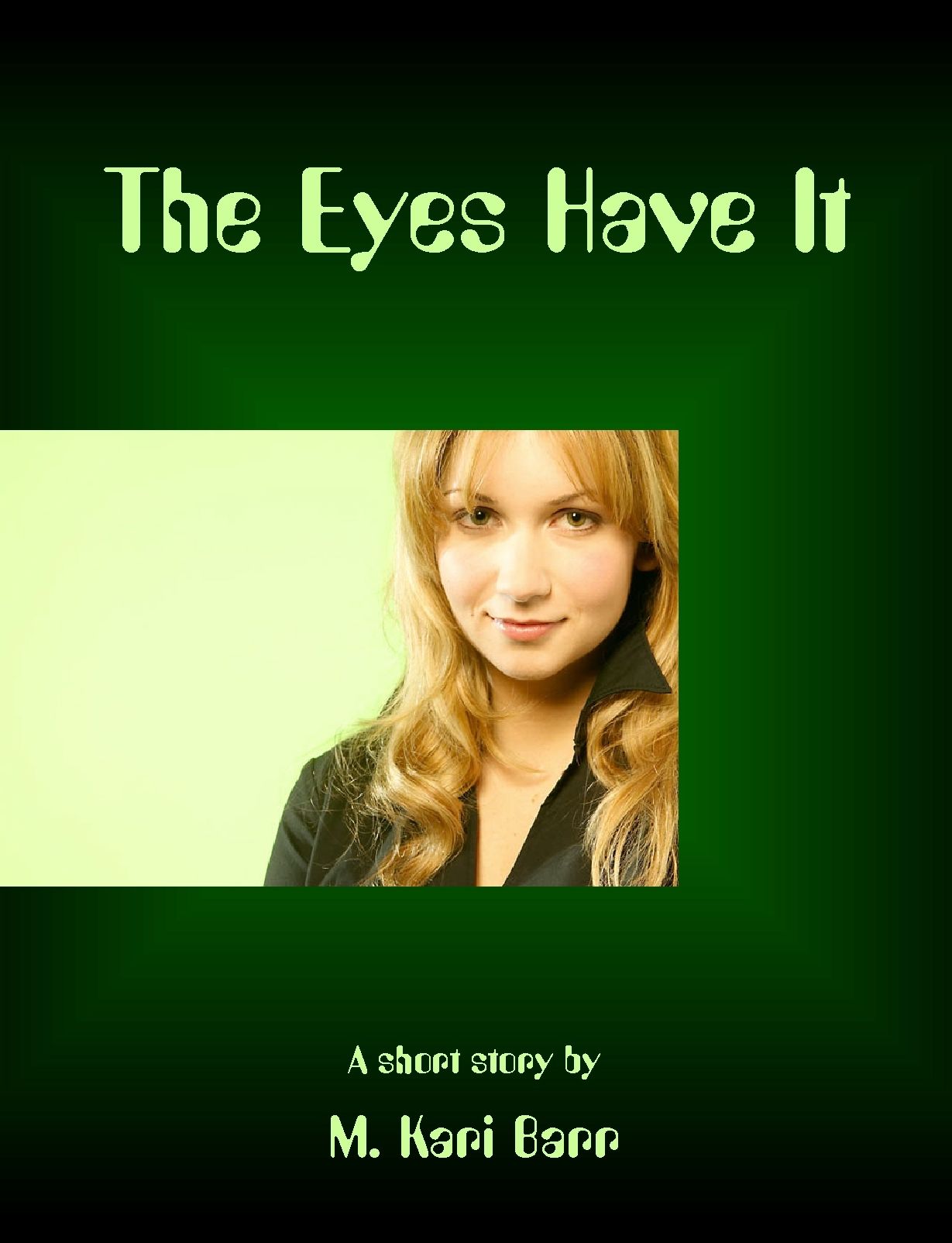 The Eyes Have It