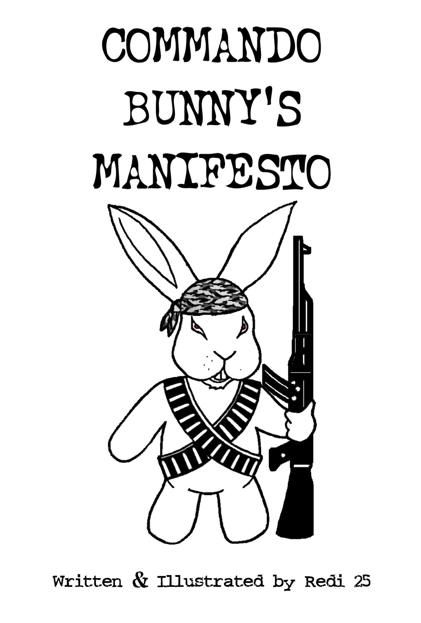 Commando Bunny's Manifesto