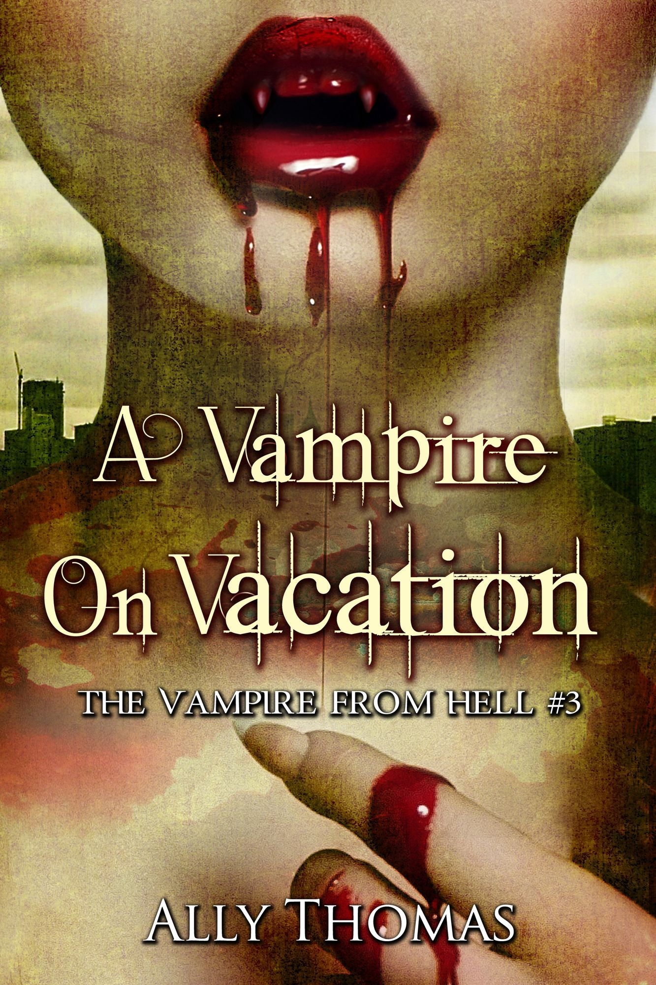 A Vampire On Vacation - The Vampire from Hell (Part 3)