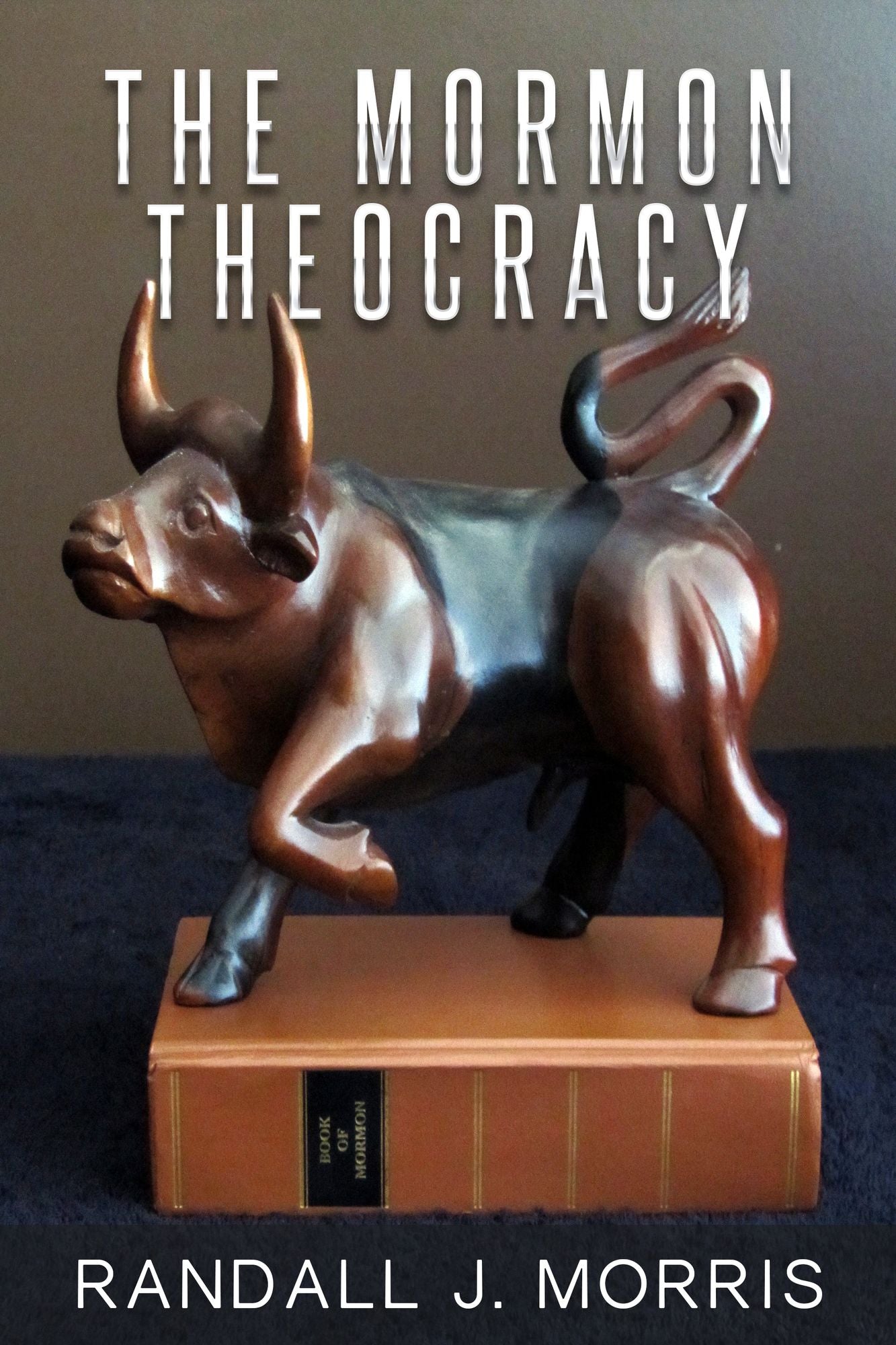 The Mormon Theocracy