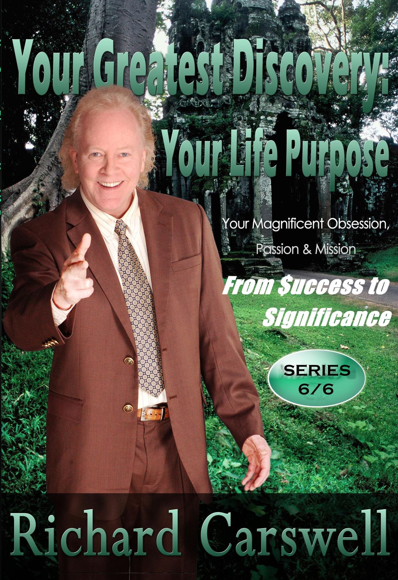 Your Greatest Discovery: Your Life Purpose