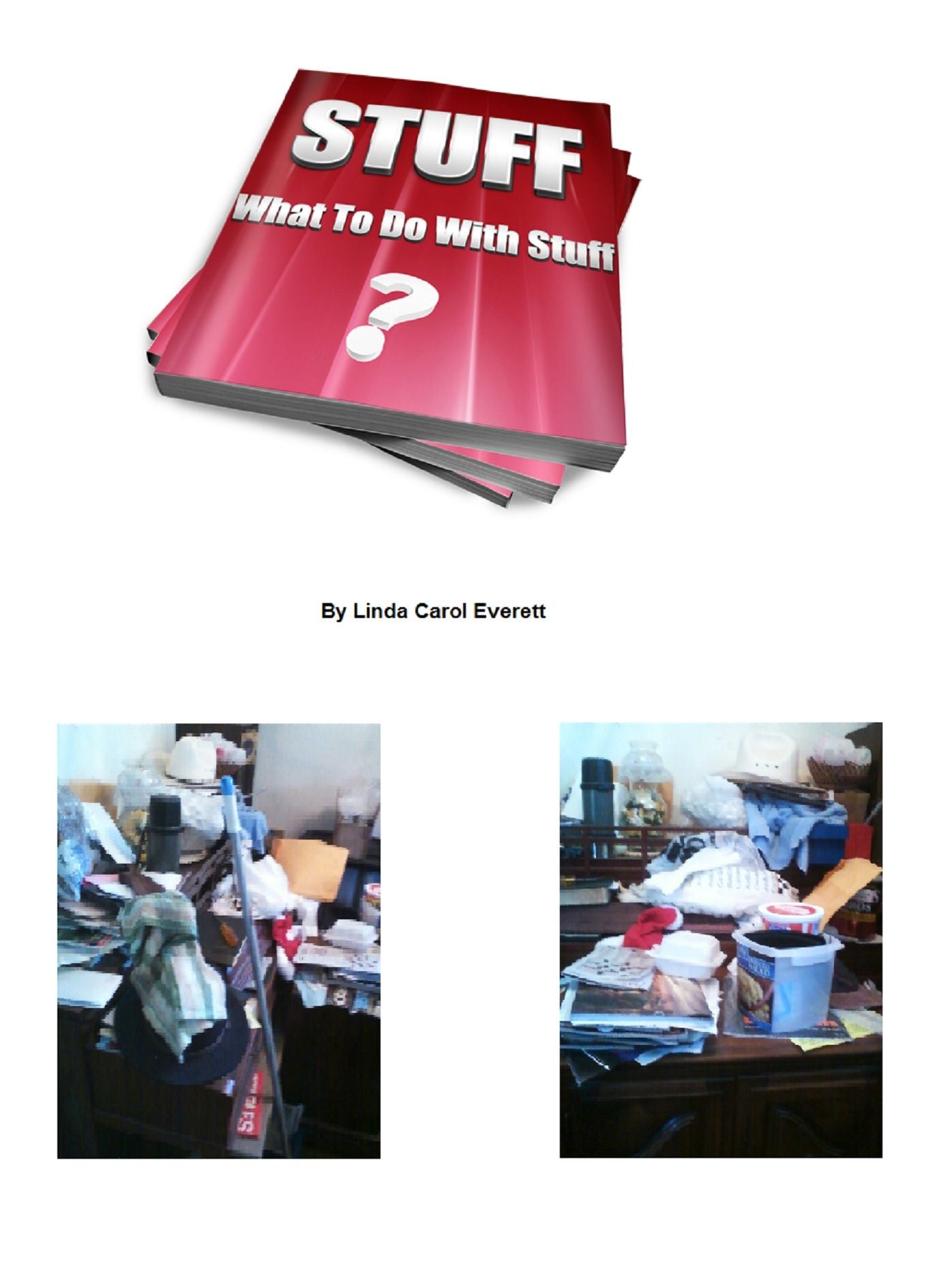 Stuff: What To Do With Stuff