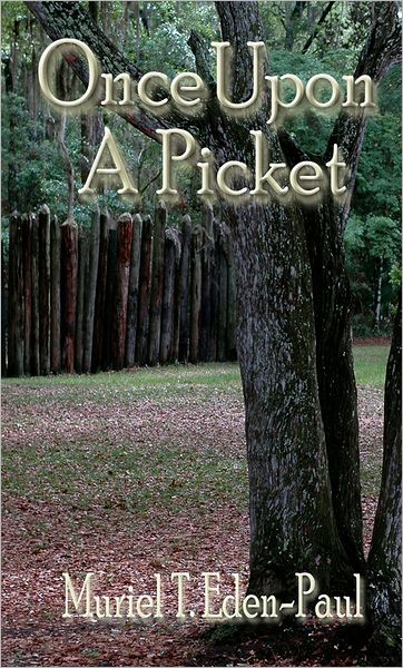 Once Upon A Picket