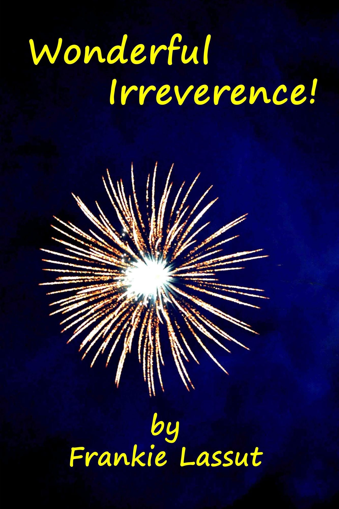 Wonderful Irreverence