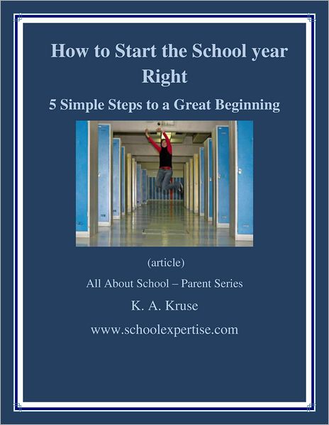 How to Start the School Year RIGHT!: 5 Simple Steps to a Great Beginning