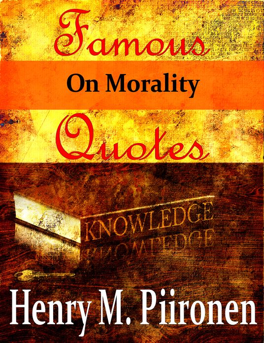 Famous Quotes on Morality