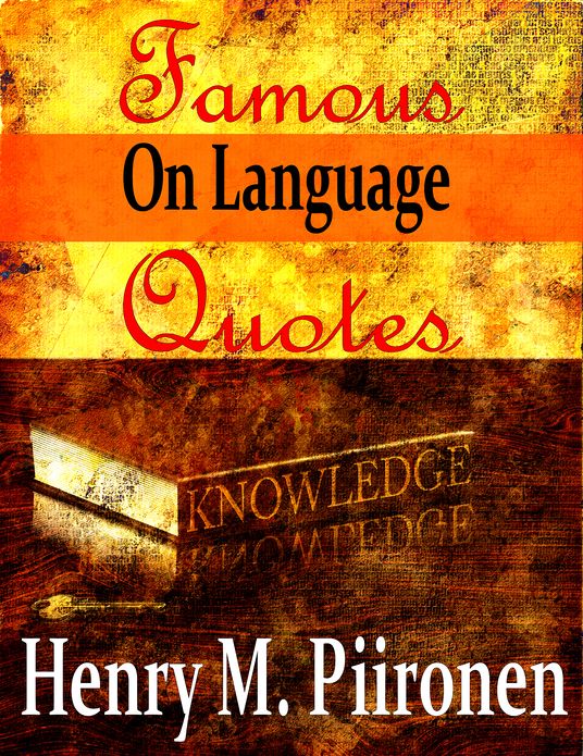 Famous Quotes on Language