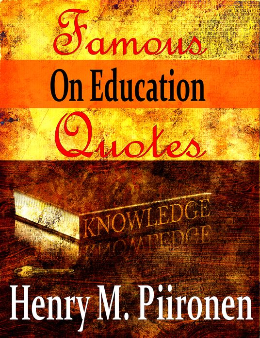 Famous Quotes on Education