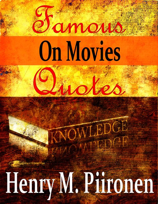 Famous Quotes on Movies