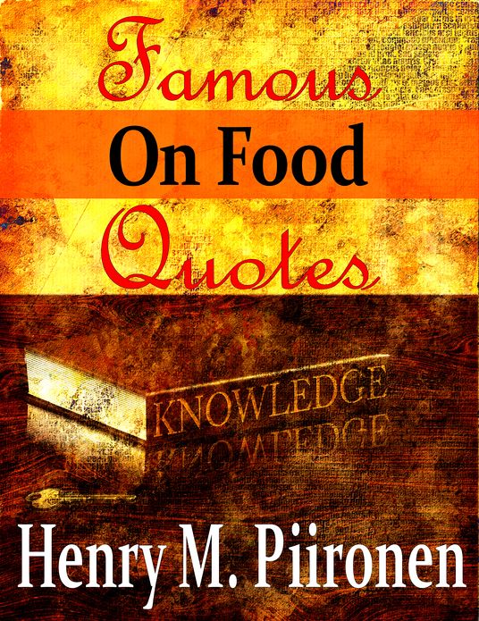 Famous Quotes on Food