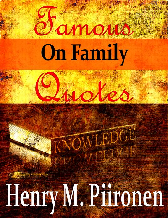 Famous Quotes on Family