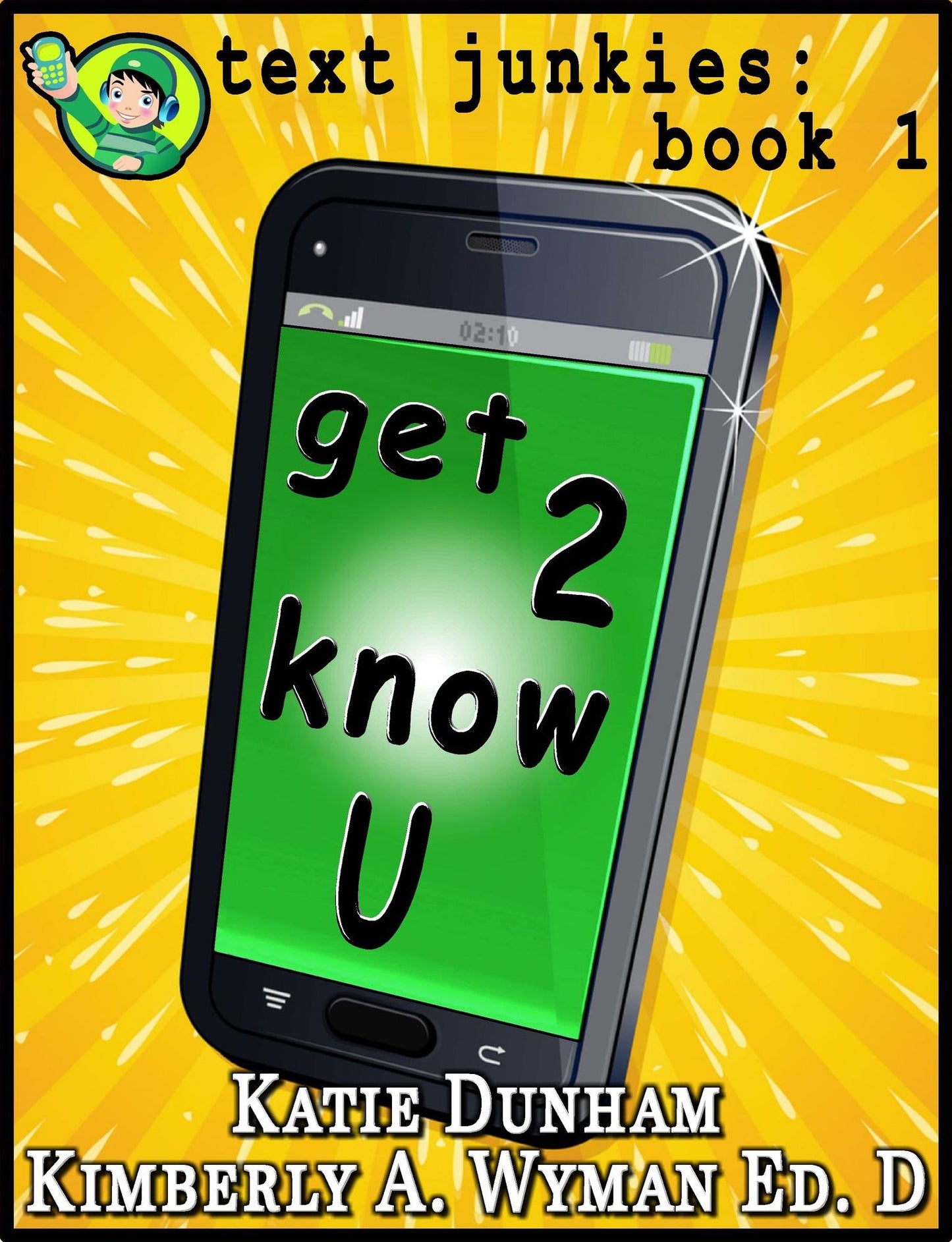 Get 2 Know U Text Junkies: Book 1