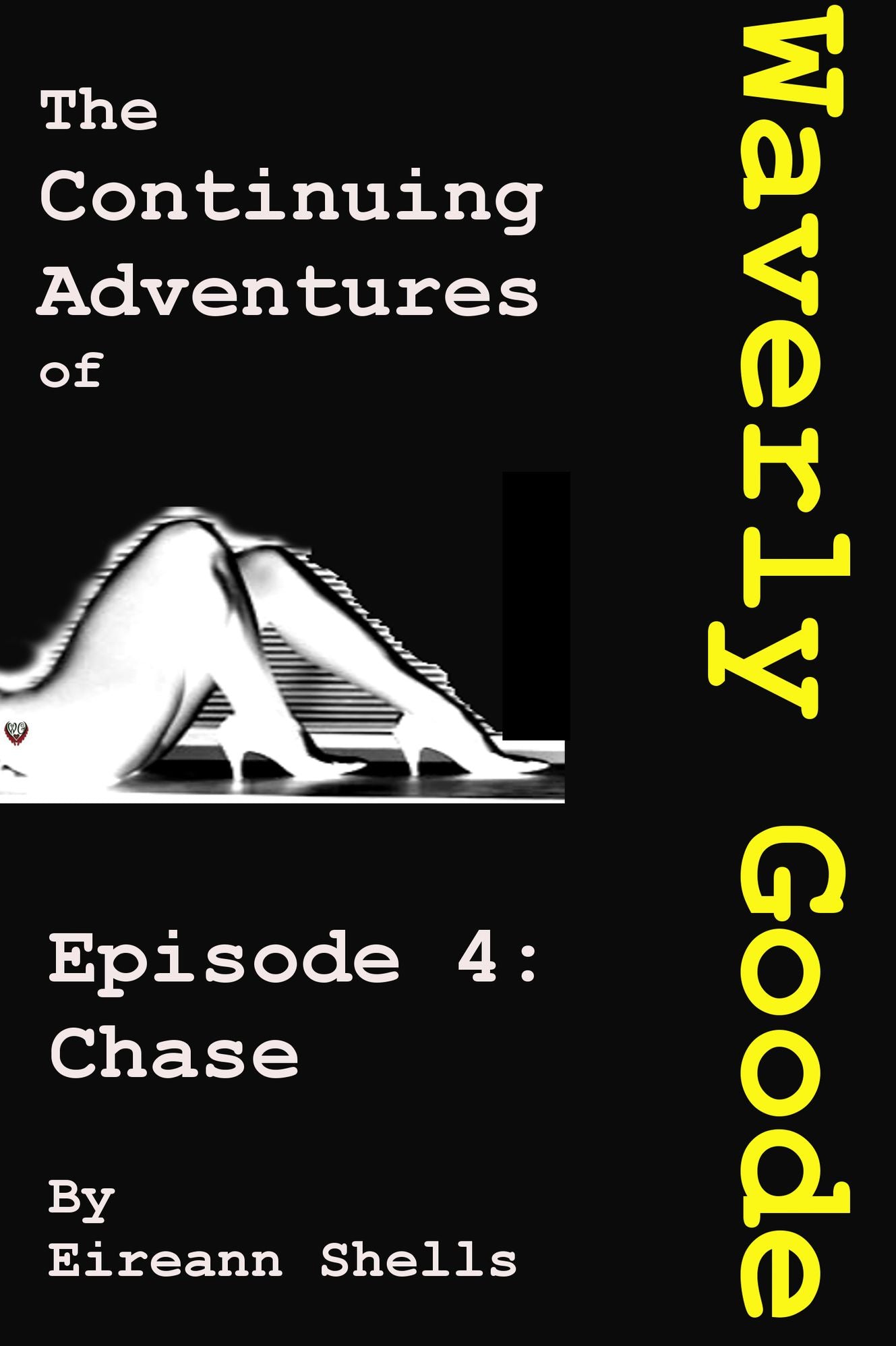 The Continuing Adventures of Waverly Goode: Episode 4 Chase