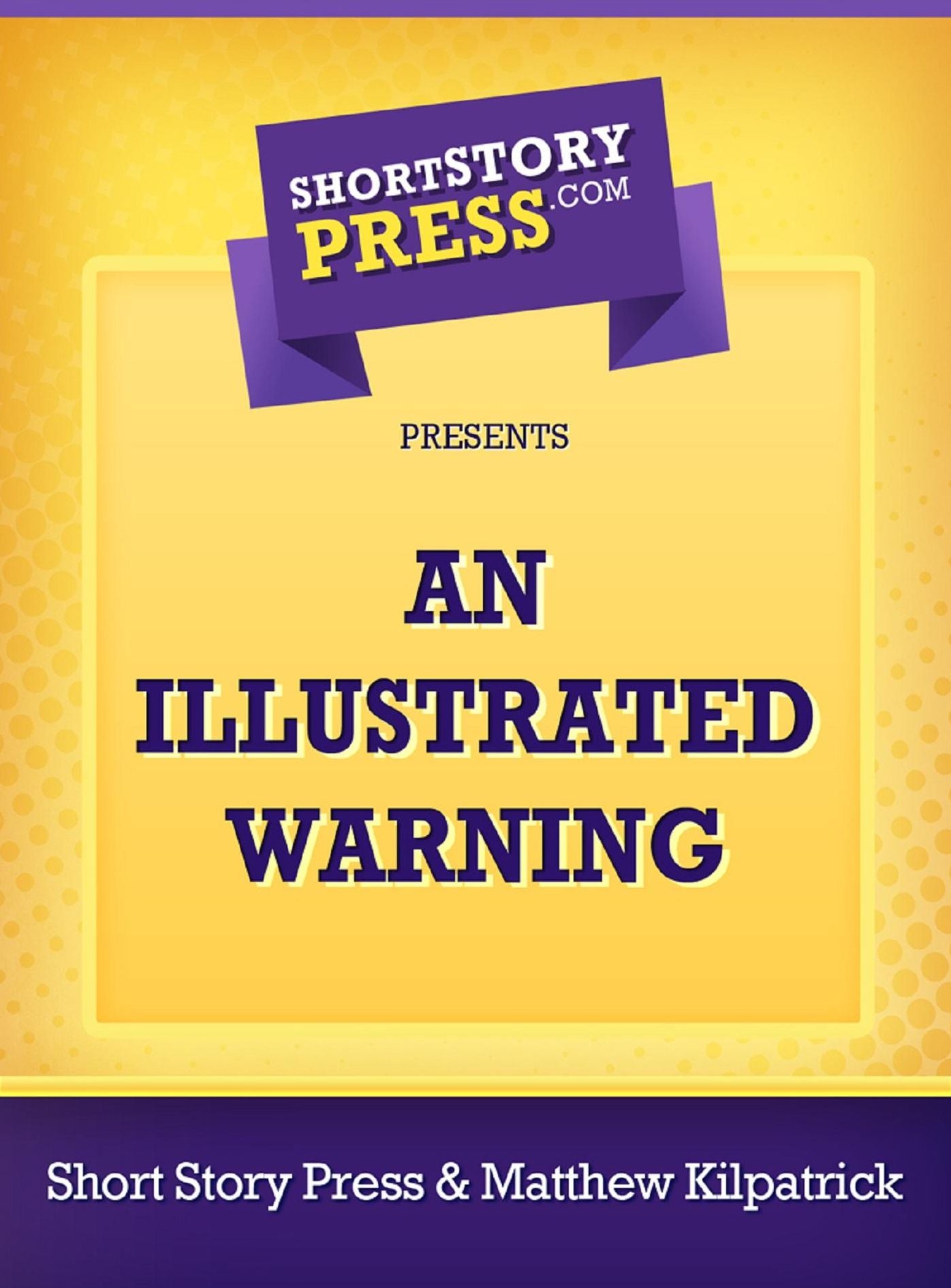 An Illustrated Warning