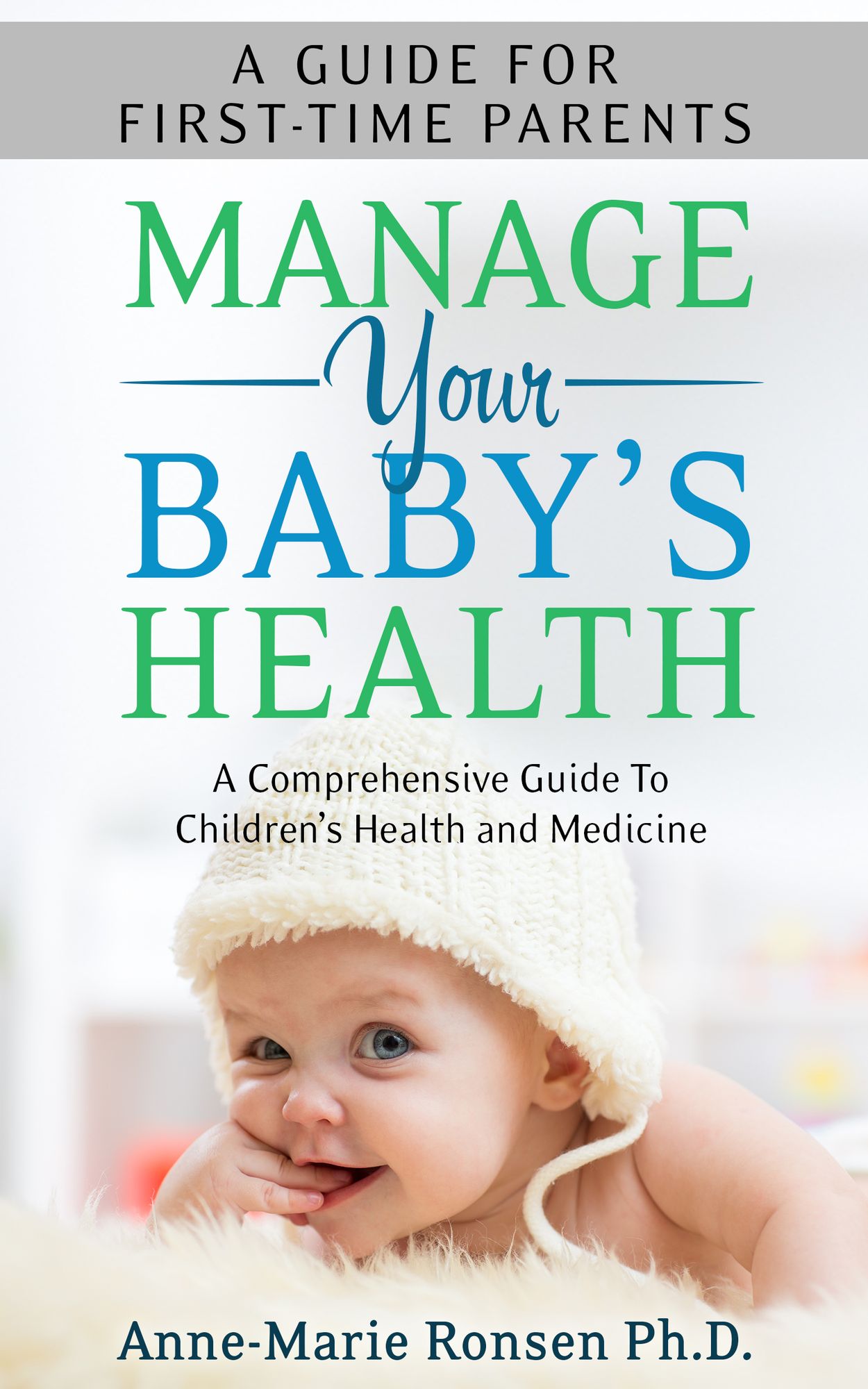First-Time Parent: Manage Your Baby's Health