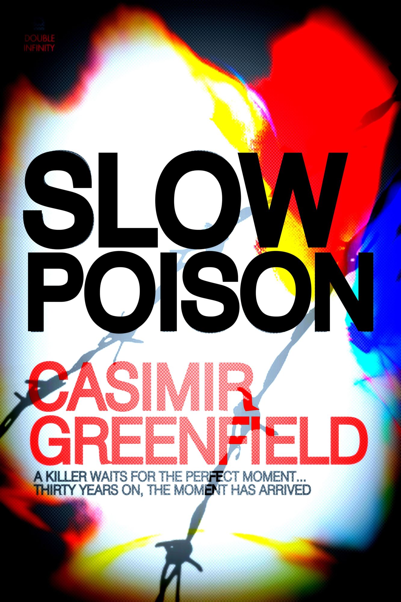 Slow Poison