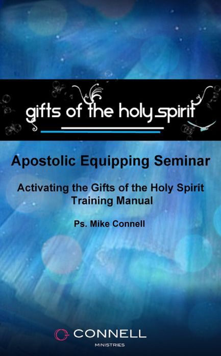 Activating the Gifts of the Spirit (Manual, Videos, Transcripts)