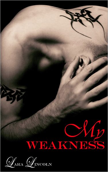 My Weakness (Barely Brothers #1)