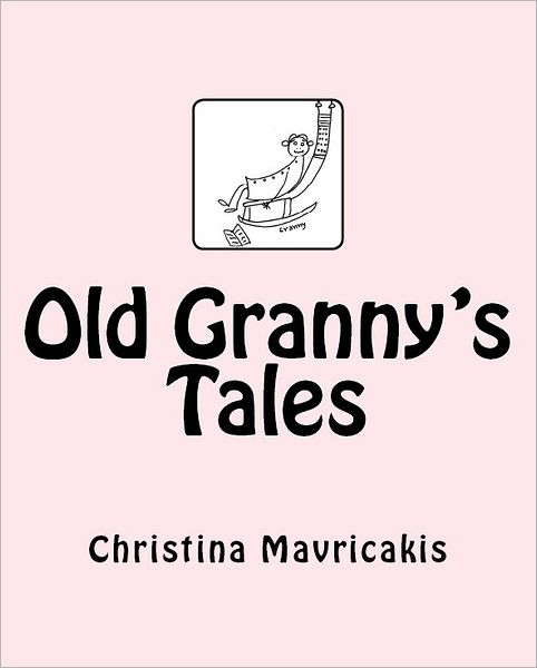 Old Granny's Tales