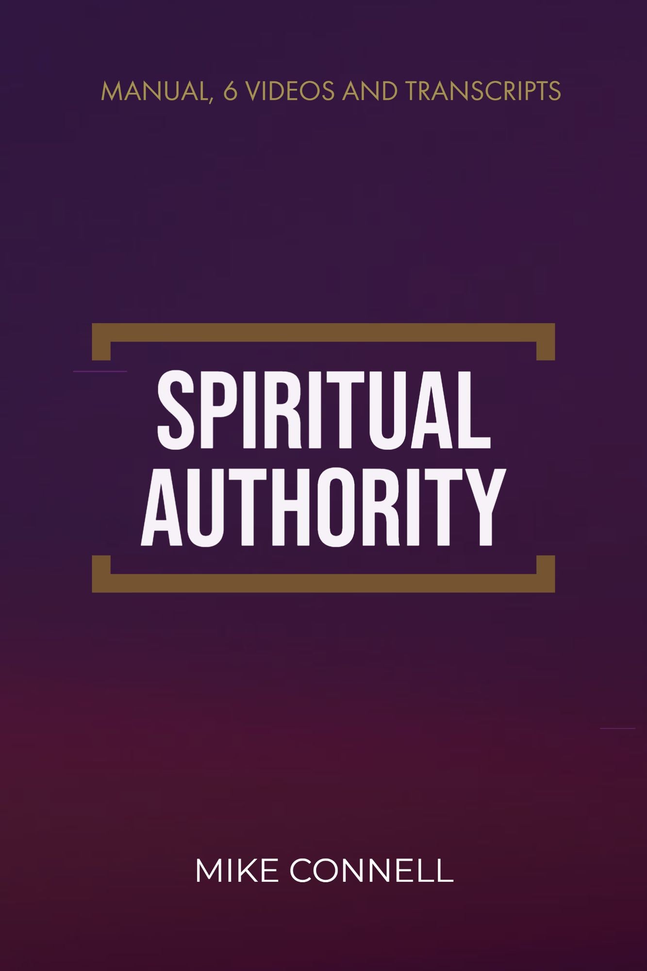 Spiritual Authority (Training Manual)