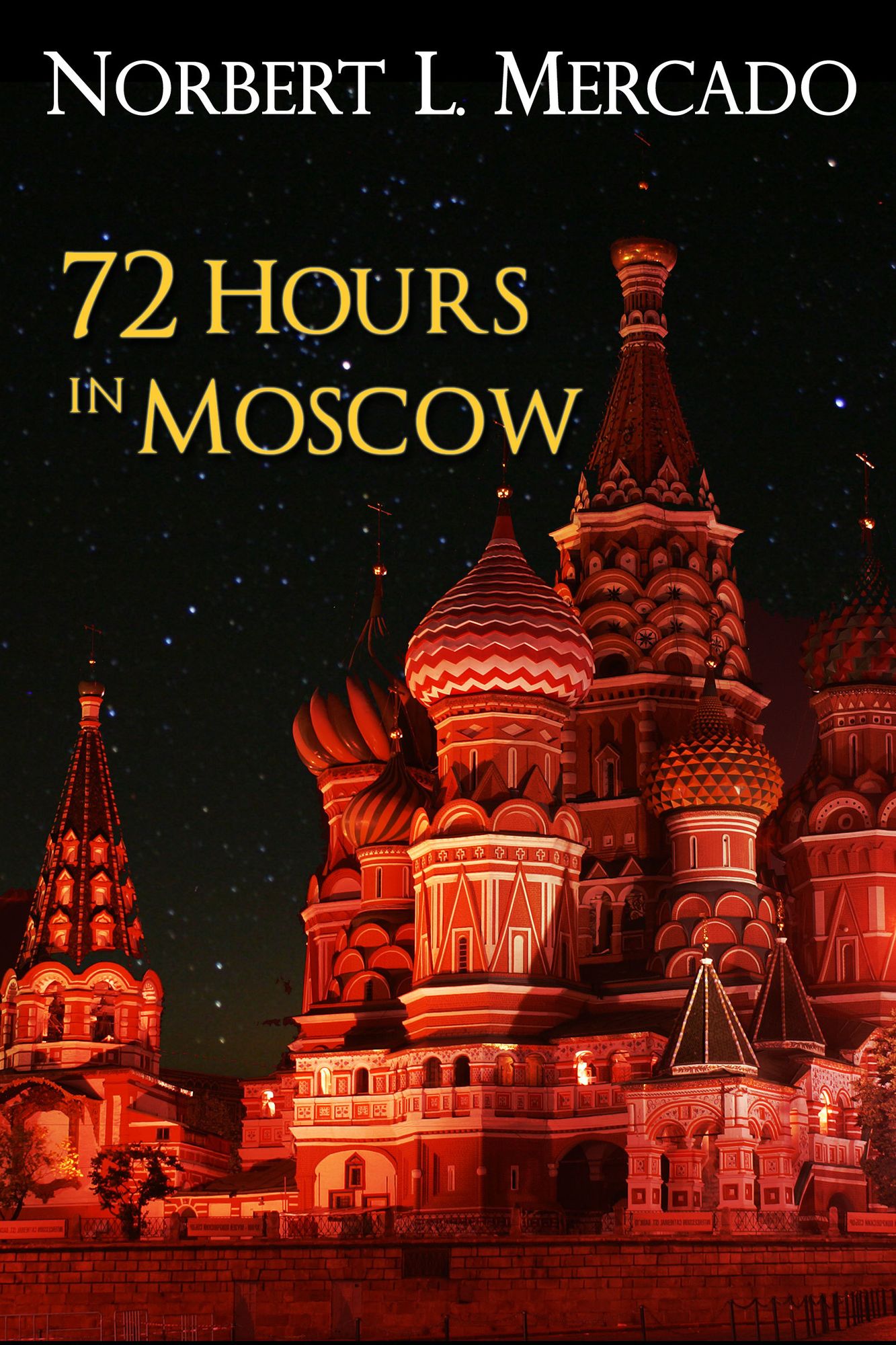 72 Hours In Moscow