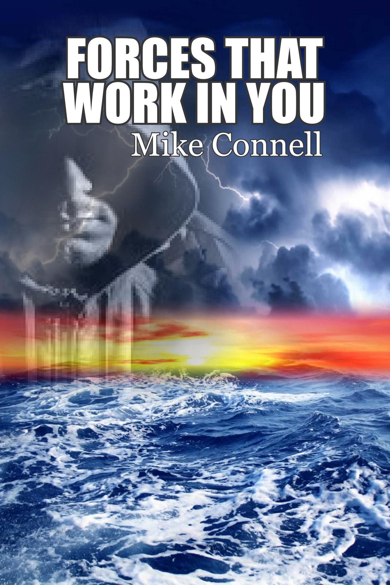 Forces that Work in You