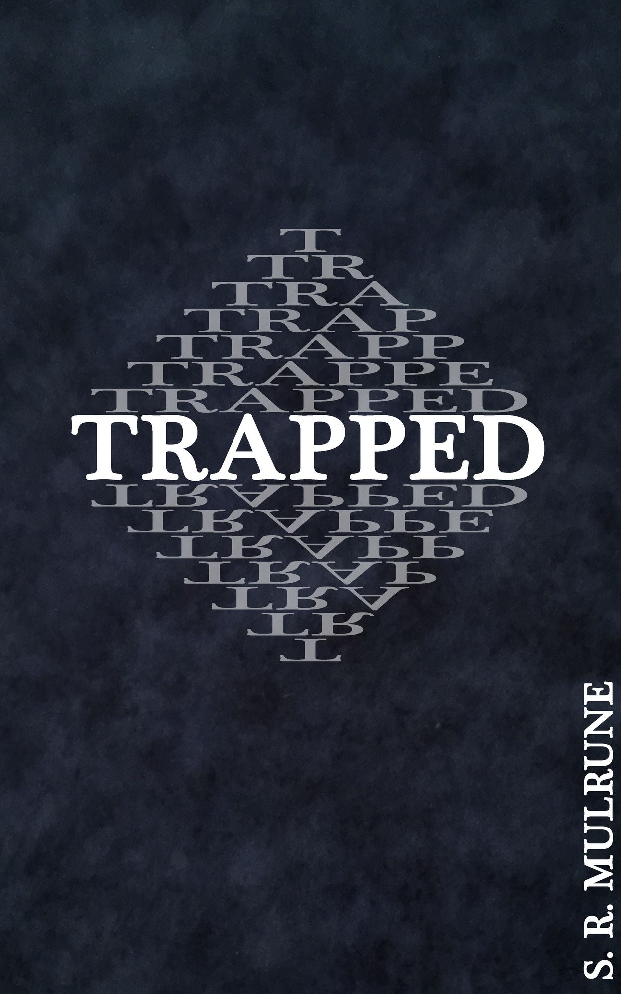 Trapped