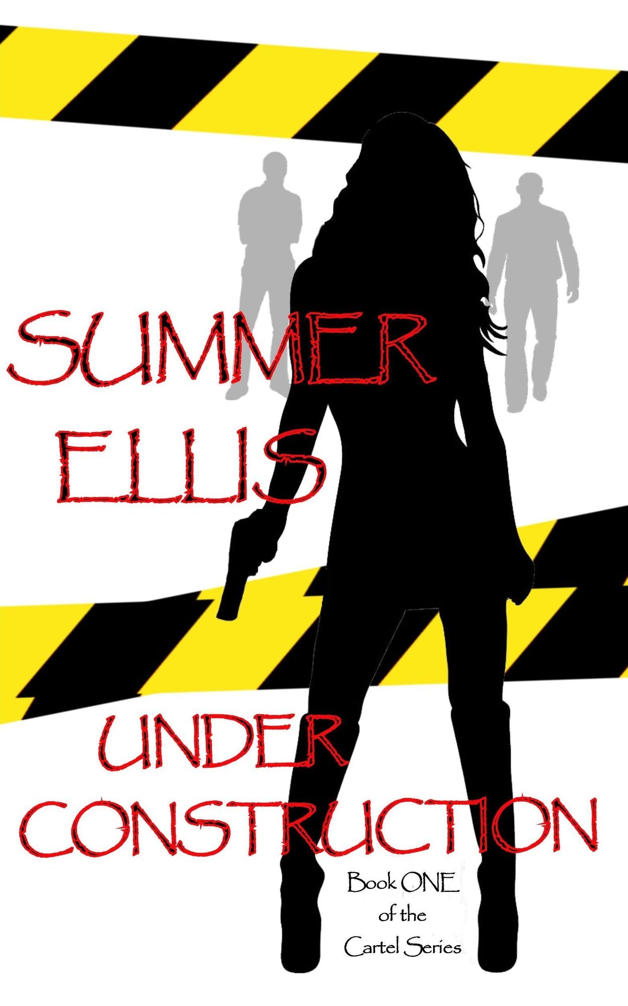 Under Construction, Book One of the Cartel Series