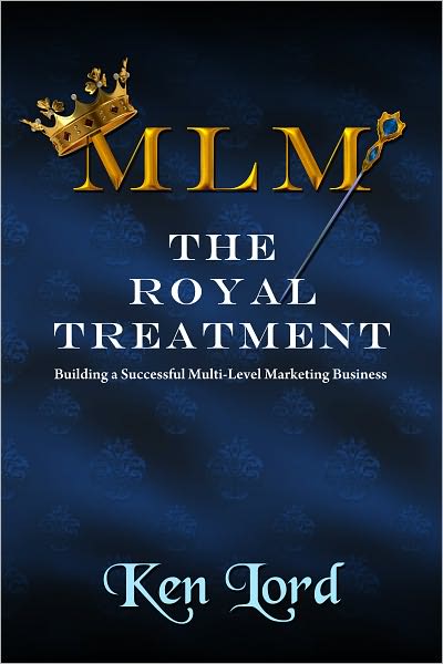 MLM: The Royal Treatment