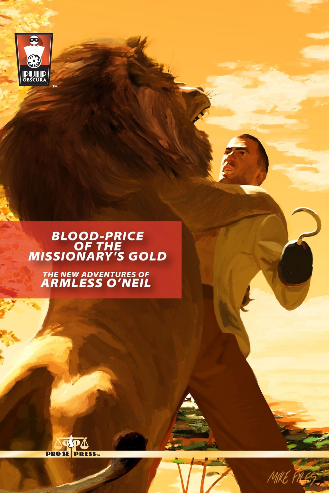 Blood-Price of the Missionary's Gold: The New Adventures of Armless O'Neil