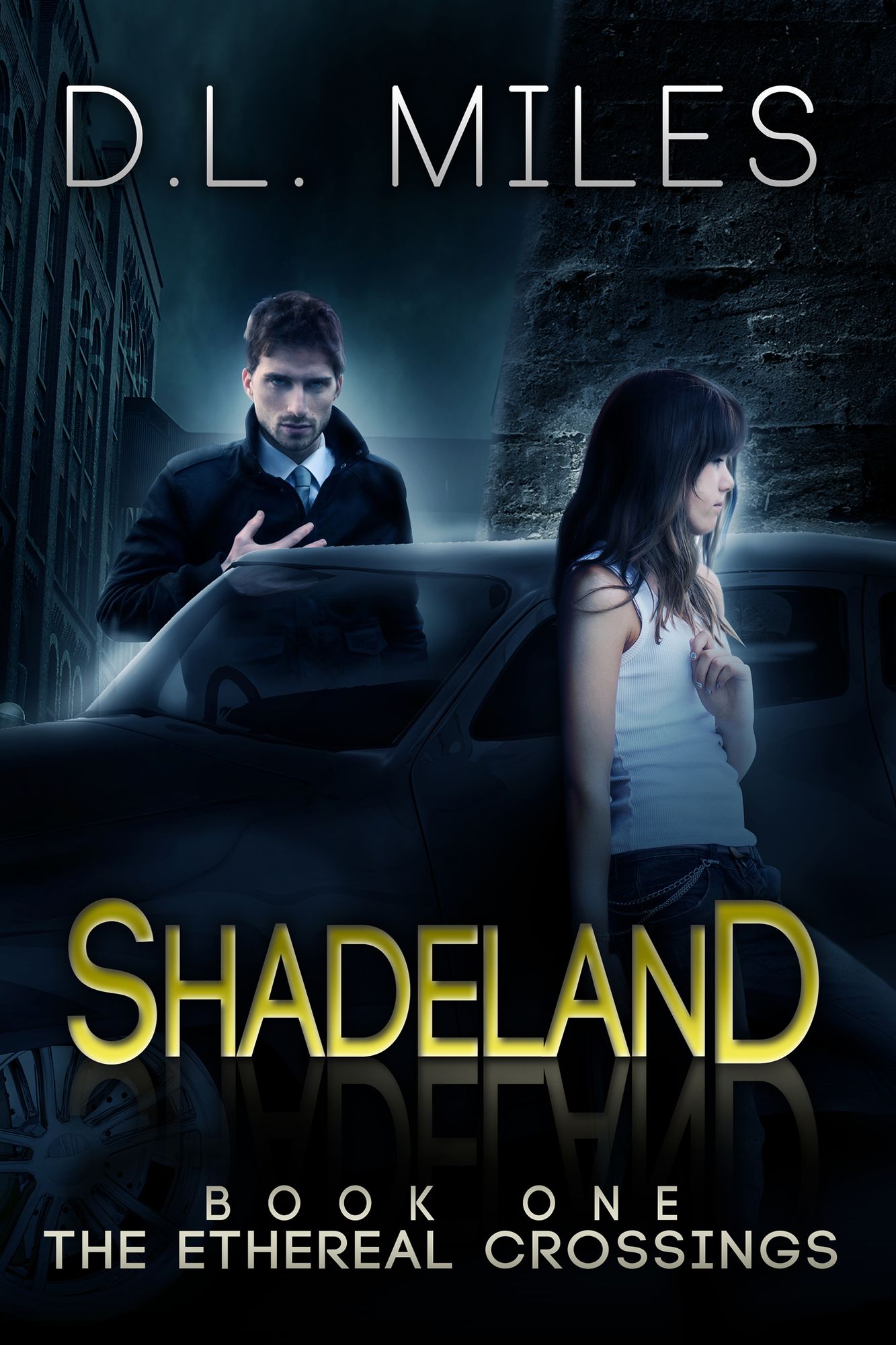 Shadeland (The Ethereal Crossings, 1)