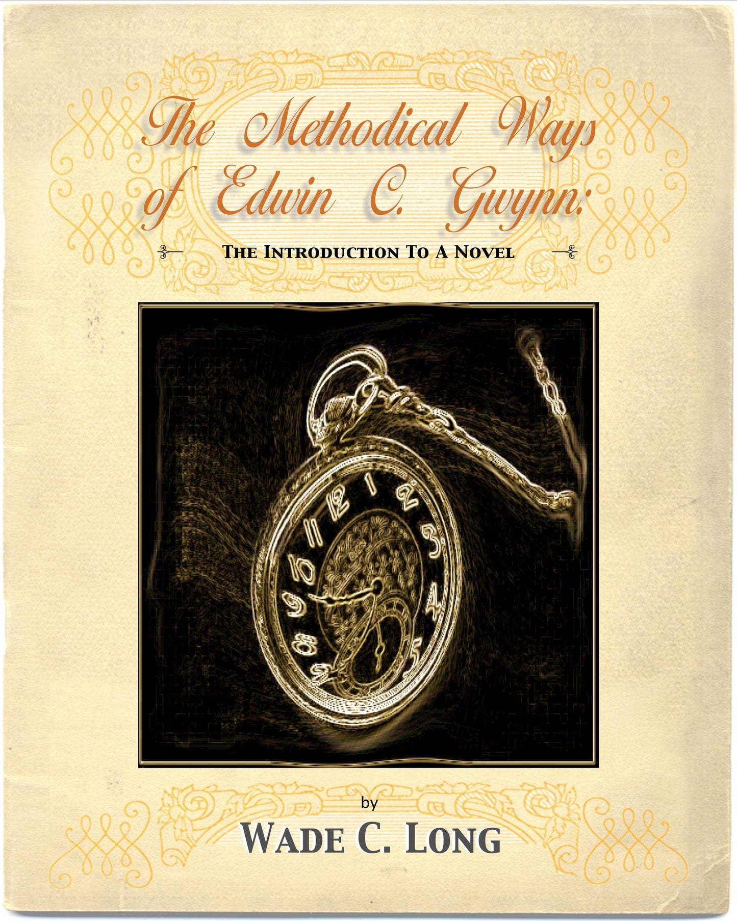 The Methodical Ways of Edwin C. Gwynn (An Introduction to a Novel)