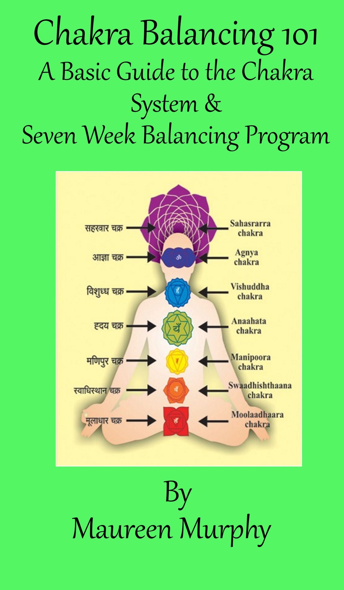 7 Week Chakra Balancing 101