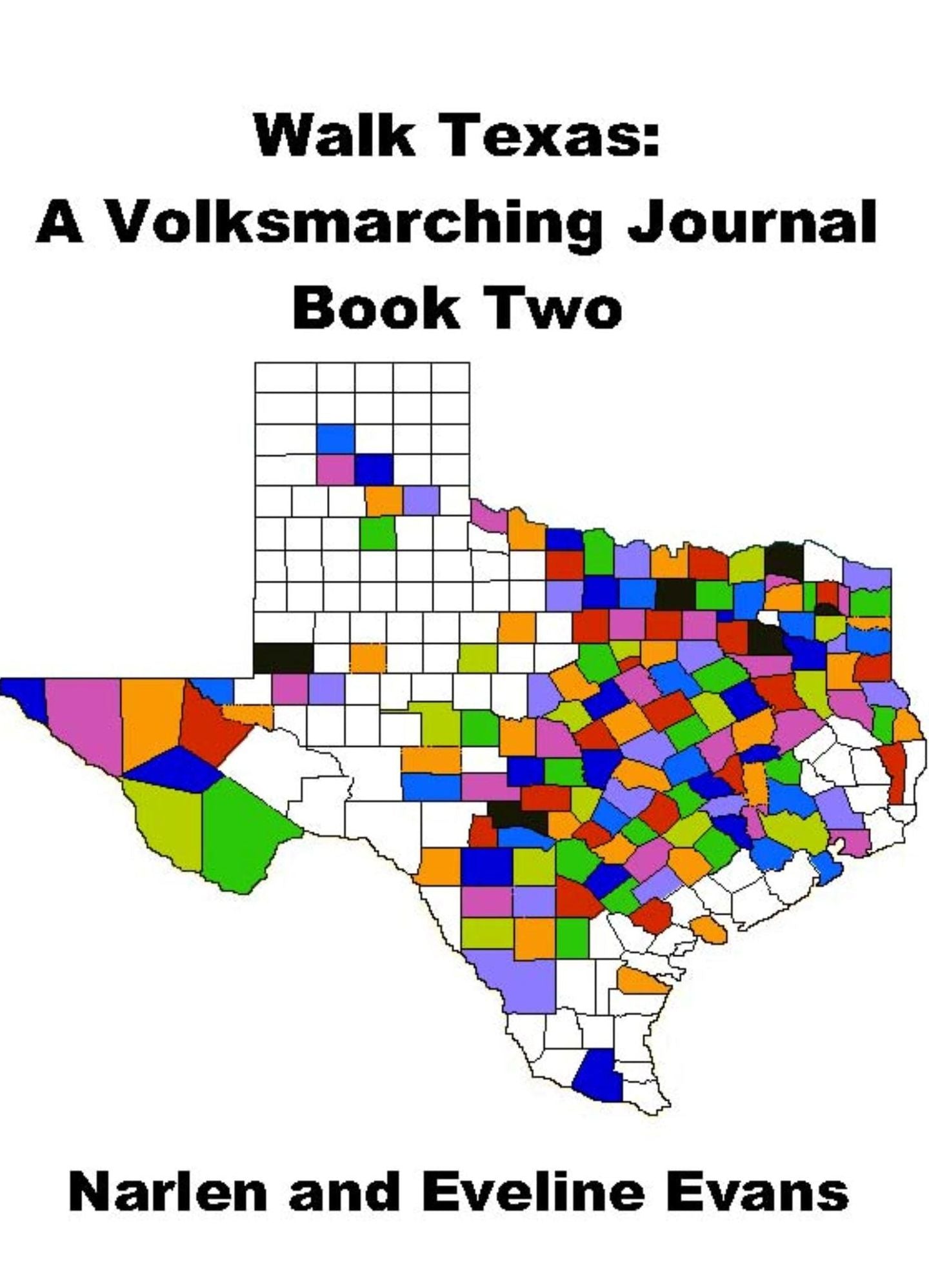 Walk Texas: A Volksmarching Journal - Book Two