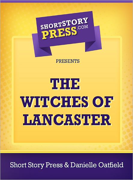 The Witches Of Lancaster