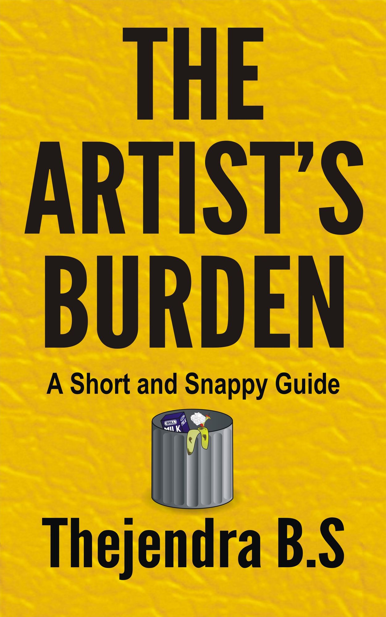 The Artist's Burden: A Short and Snappy Guide