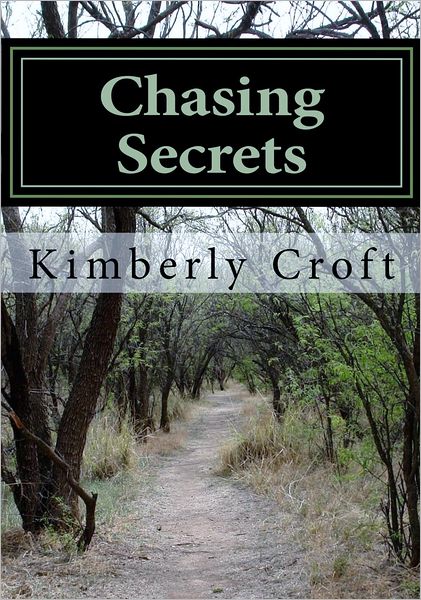 Chasing Secrets