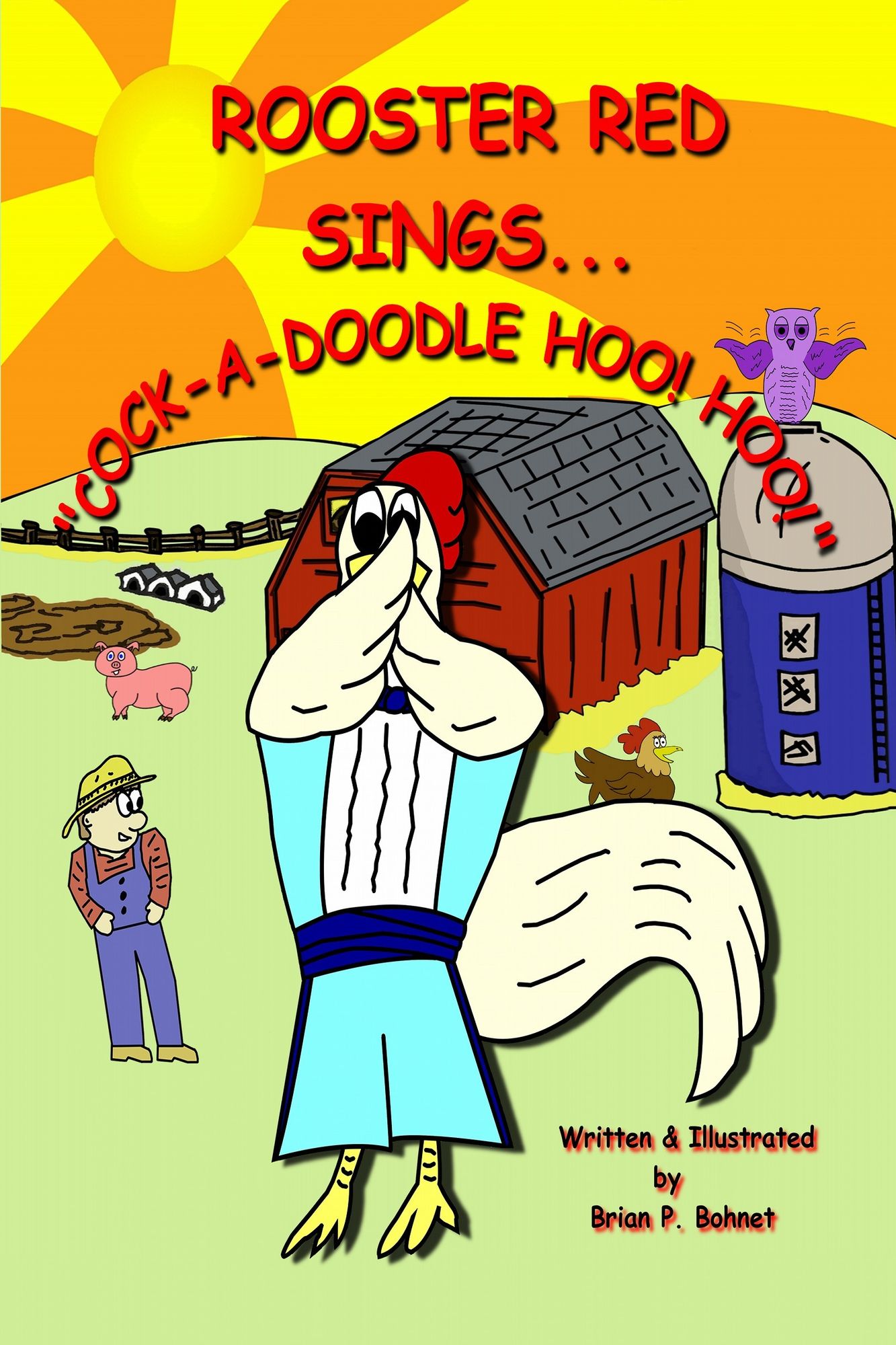 Rooster Red Sings Cock-A-Doodle HOO! HOO!