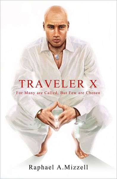 Traveler X: For Many are Called, But Few are Chosen