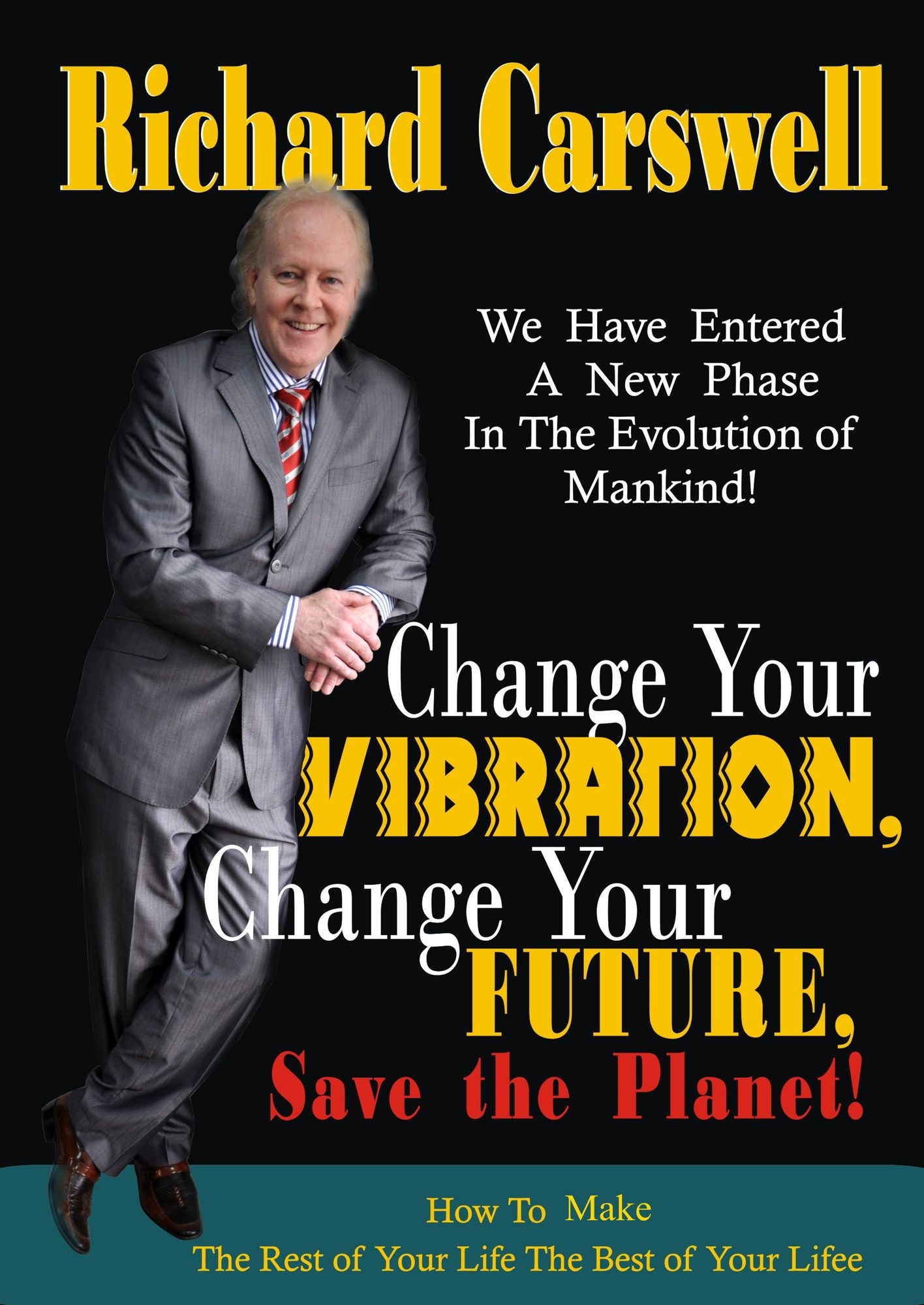 Change Your Vibration,Change Your Future