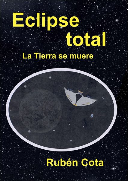 Eclipse total: La Tierra se muere