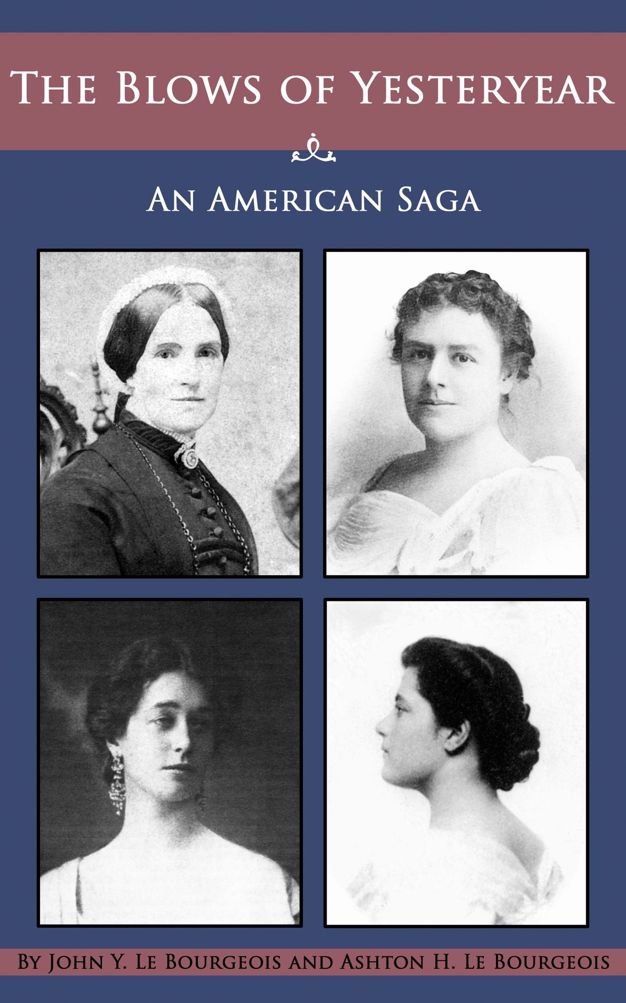 The Blows of Yesteryear: An American Saga